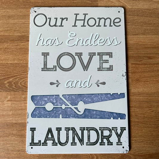 Endless Love and Laundry Metal Sign