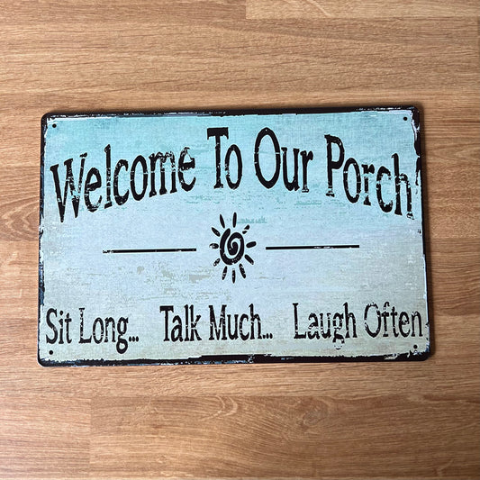 Ombre Rustic Look Welcome To Our Porch Metal Sign