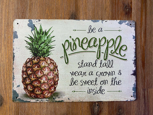 Rustic Pineapple Quote Sign